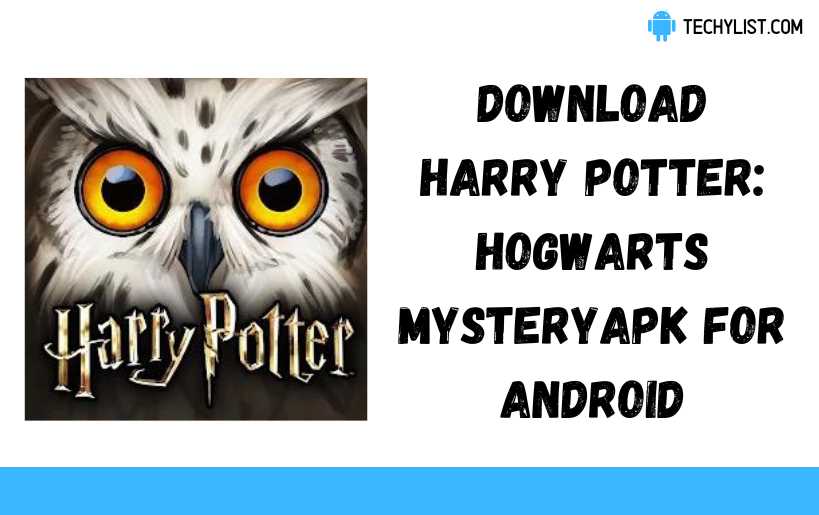 Harry Potter: Hogwarts Mystery APK